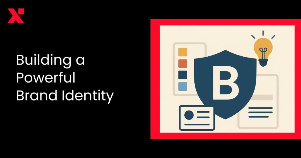 Building a Powerful Brand Identity
